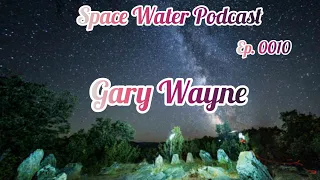 Gary Wayne, Thracian Asura Tribes and the Mysterious Cult of Orpheus, Space Water podcast ep. 0010
