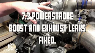 7.3 Powerstroke Boosts Leaks, Up-Pipes, and Exhaust Leaks Fixed!