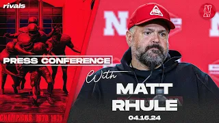 Nebraska Football: Matt Rhule talks transfer portal, spring practice scrimmage (April 16, 2024)