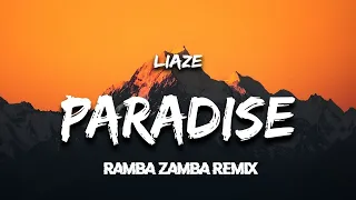 LIAZE - PARADISE (RAMBA ZAMBA REMIX)