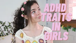 10 ADHD TRAITS IN GIRLS