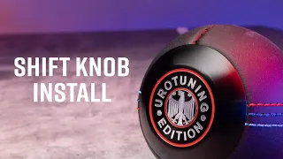 UroTuning Shift Knob Installation