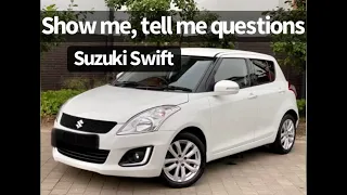 Suzuki Swift Driving test "Show me, Tell me" questions & answers