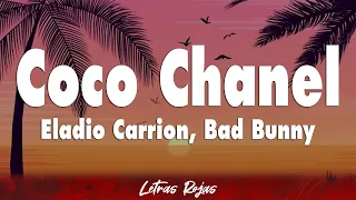 Eladio Carrion, Bad Bunny - Coco Chanel (Letra)