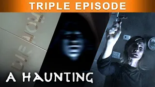 Attacking The Most VULNERABLE | TRIPLE EPISODE!| A Haunting