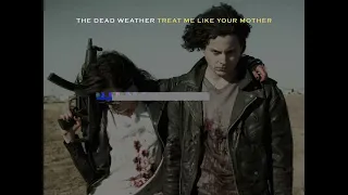 The Dead Weather - Treat Me Like Your Mother (Retroman's karaoke version)