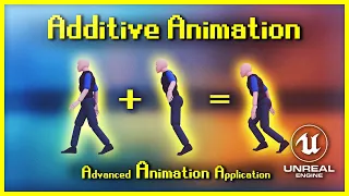 Additive Animations | Adv. Anim Application [UE4]