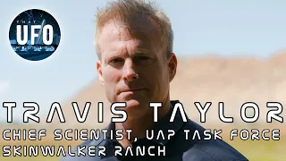 Travis Taylor - Chief UAP Task Force Scientist / Skinwalker Ranch - That UFO Podcast