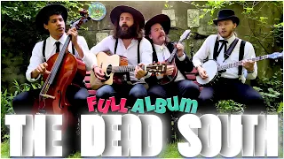 The Dead South Greatest Hits Full Album 2024 [ Music Folk - Bluegrass ] Spaghetti, In Hell...