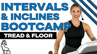 40 MIN INTERVALS and INCLINES BOOTCAMP