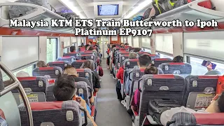 Malaysia KTM ETS Train Butterworth to Ipoh - Platinum EP9107