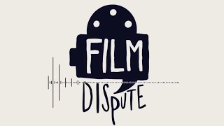 Film Dispute Episode 1: Our Top Ten Movies