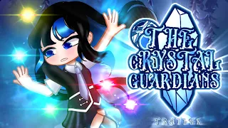 The Crystal Guardians Trailer || Upcoming Gacha Series