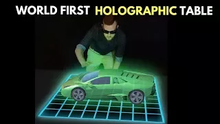 World's First Holographic Table| Full Explained| 2017