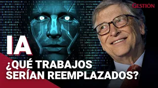 INTELIGENCIA ARTIFICIAL: las profesiones que serían reemplazadas por la IA según BILL GATES