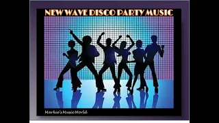 80'S NEW WAVE DISCO PARTY MIX