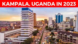 Kampala City 2023: How the Uganda Capital is GROWING SUPER FAST!