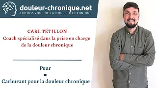 Peur = carburant pour la douleur chronique