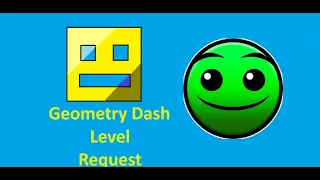 Level requests :)