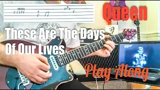 Queen - These Are The Days Of Our Lives - (Guitar Tab)