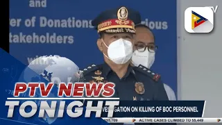 PNP chief orders investigation on killing of BOC personnel | via Bea Bernardo