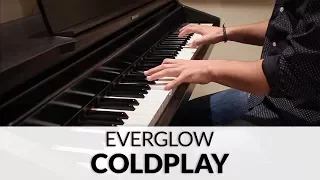 Everglow - Coldplay | Piano Cover + Sheet Music