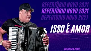 Isso é amor - TARCISIO DO ACORDEON - REPERTÓRIO FINAL DE ANO 2021