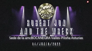 ROBERT JON AND THE WRECK 04 06 2022 full concert