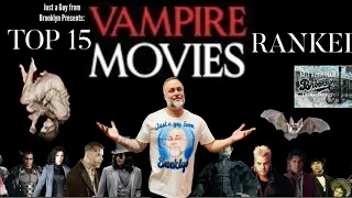 Top 15 Vampire Movies Ranking