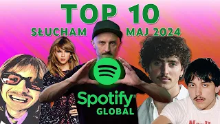 NO TAK, ŚREDNIO BYM POWIEDZIAŁ. Słucham TOP 10 SPOTIFY GLOBAL [Maj 2024] #reakcja #spotify #top10