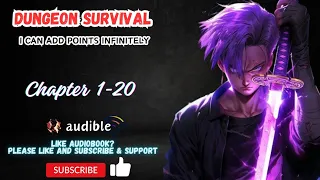 Chapter 1-20 : Dungeon Survival: I Can Add Points Infinitely