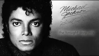 Michael Jackson - Beat It (The Timsight Deep Mix)