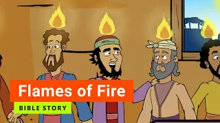 Bible story "Flames of Fire" | Primary Year D Quarter 2 Episode 2 | Gracelink