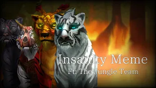 Insanity Meme||Ft: The Jungle Team||Flash Warning||WildCraft Meme