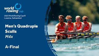 2023 World Rowing Cup III - Men's Quadruple Sculls - A-Final