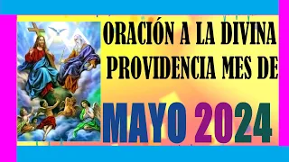 DIVINA PROVIDENCIA MAYO 2024 🕊️✟🕊️🌠