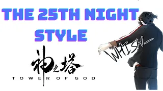 Let me introduce you THE 25TH NIGHT STYLE