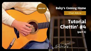 Baby's Coming Home (Chet Atkins) - Tutorial (Part 1)