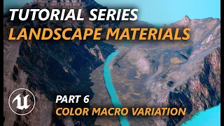 Tutorial - Landscape Materials Part 6: Macro Variation