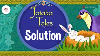 Solution | Jataka Tales | For Kids | In Hindi