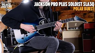 No Talking...Just Tones | Jackson Pro Plus Series Soloist SLA3Q | Ebony - Polar Burst