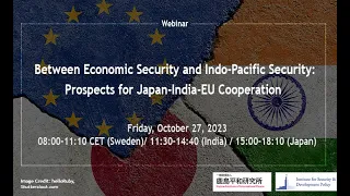 Between Economic Security and Indo-Pacific Security: Prospects for Japan-India-EU Cooperation