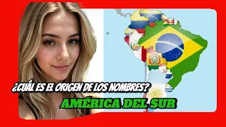 PAÍSES DE AMÉRICA DEL SUR ✅✅ El Origen de TODOS sus NOMBRES 😎😍😎