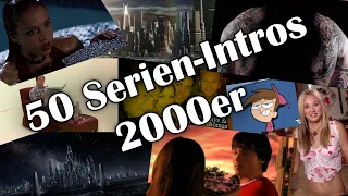50 Serien-Intros der 2000er [German]