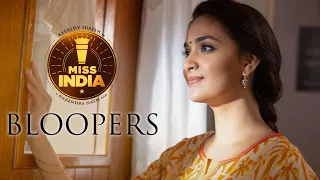 Miss India Bloopers - Keerthy Suresh | Narendra Nath | Mahesh S Koneru | Thaman S
