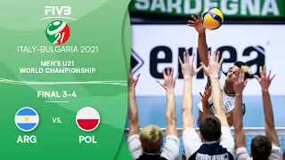 ARG vs. POL - Final 3-4 | Full Game | Men's U21 Volleyball World Champs 2021