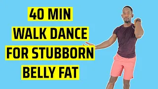 40-Minute FAST WALK DANCE WORKOUT for Losing Stubborn Belly Fat