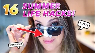 16 SUMMER LIFE HACKS THAT WILL CHANGE YOUR LIFE!!