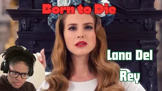 First Time Reaction| Lana Del Rey- Born to die! #lanadelrey #borntodie #lanadelreymusic