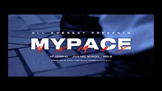 NF Zessho, JIVA Nel MONDO & Mid-S - Mypace (Remix) 【Official Music Video】